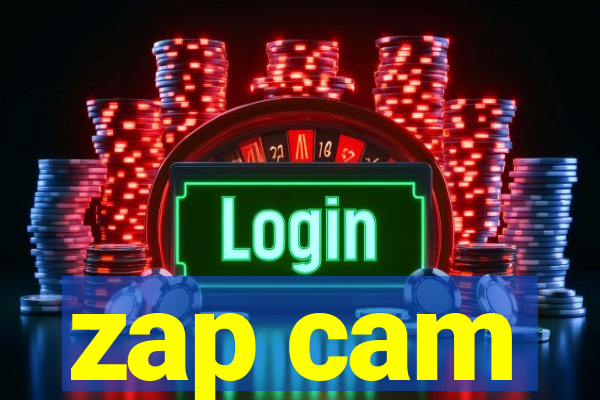zap cam